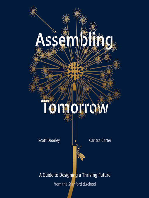 Title details for Assembling Tomorrow by Scott Doorley - Wait list
